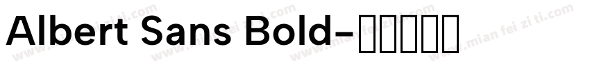 Albert Sans Bold字体转换